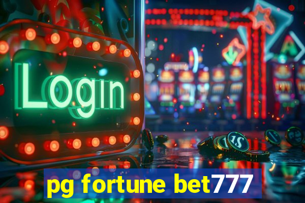 pg fortune bet777